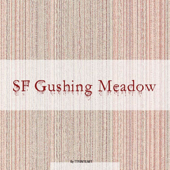SF Gushing Meadow example